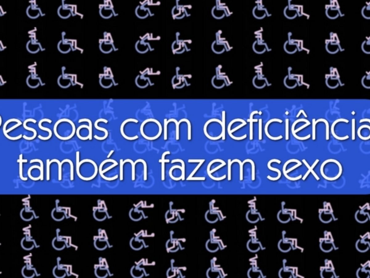 DEFICIENTES E SEXO - ELES TAMBÉM FODEM - TULIPA VERMELHA